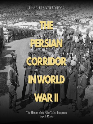 cover image of The Persian Corridor in World War II